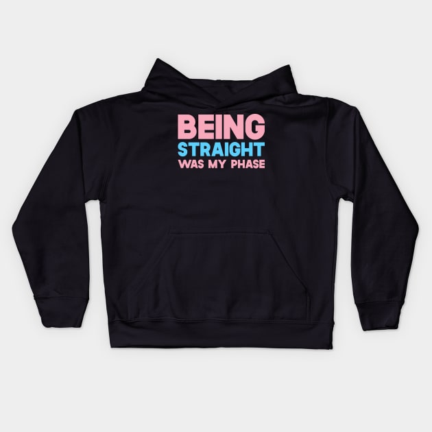 Being Straight Was My Phase Kids Hoodie by SusurrationStudio